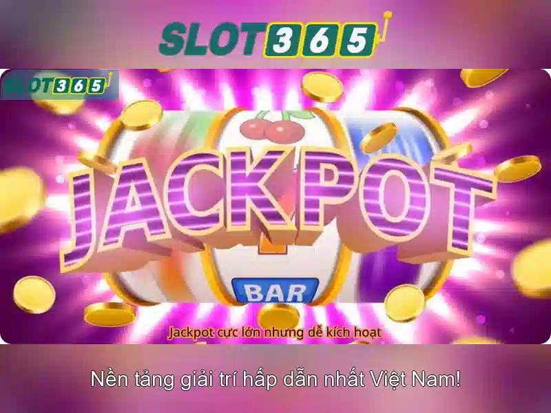 Lợi ích khi chơi Slot365