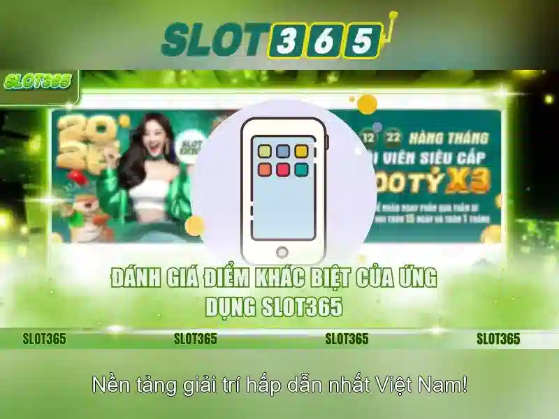 Khám phá trò chơi và ưu đãi Slot365